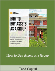 Todd Capital - How to Buy Assets as a Group.