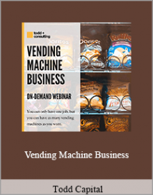 Todd Capital - Vending Machine Business.