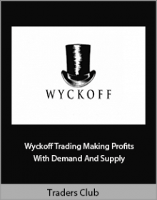 Traders Club - Wyckoff Trading Making Profits With Demand And Supply.