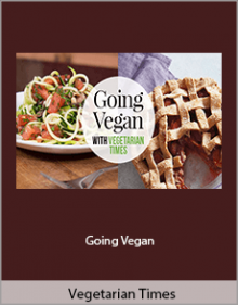 Vegetarian Times - Going Vegan.Vegetarian Times - Going Vegan.