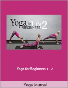 Yoga Journal - Yoga for Beginners 1 - 2.