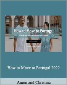 Amon and Christina - How to Move to Portugal 2022.