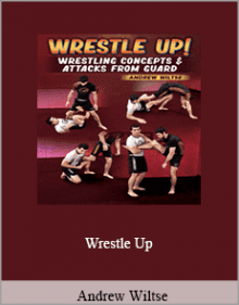 Andrew Wiltse - Wrestle Up.