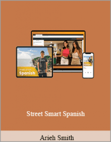 Arieh Smith - Street Smart Spanish.