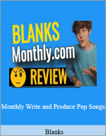 Blanks - Monthly Write and Produce Pop Songs,