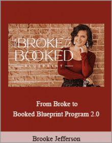 Brooke Jefferson - From Broke to Booked Blueprint Program 2.0.