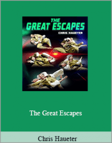 Chris Haueter - The Great Escapes.