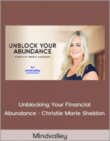 Christie Marie Sheldon - Mindvalley - Unblocking Your Financial Abundance.