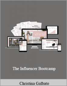 Christina Galbato - The Influencer Bootcamp.