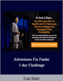 Curt Maly - Advertisers Fix Finder 5-day Challenge.