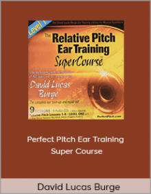 David Lucas Burge - Perfect Pitch Ear Training Super Course.