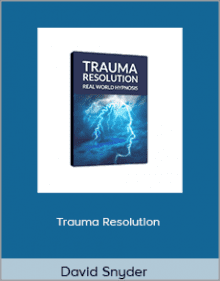 David Snyder - Trauma Resolution.