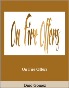 Dino Gomez - On Fire Offers.