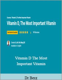 Dr Berg - Vitamin D The Most Important Vitamin.