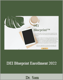 Dr. Sam - DEI Blueprint Enrollment 2022.