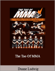 Duane Ludwig - The Tao Of MMA.