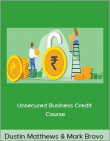 Dustin Matthews and Mark Bravo - Unsecured Business Credit Course.