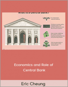 Eric Cheung - Economics and Role of Central Bank.