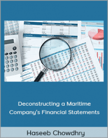 Haseeb Chowdhry - Deconstructing a Maritime Companys Financial Statements.