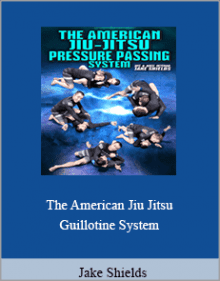 Jake Shields - The American Jiu Jitsu Guillotine System.