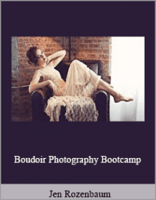 Jen Rozenbaum - Boudoir Photography Bootcamp.