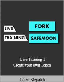 Julien Klepatch - Live Training 1 - Create your own Token.