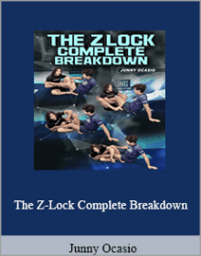 Junny Ocasio - The Z-Lock Complete Breakdown.