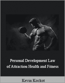 Kevin Kockot - Personal Development Law of Attraction Health and Fitness.Kevin Kockot - Personal Development Law of Attraction Health and Fitness.