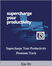 Khe Hy - Supercharge Your Productivity Premium Track.