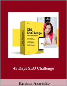 Kristina Azarenko - 45 Days SEO Challenge.