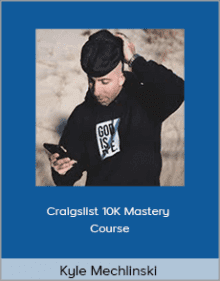 Kyle Mechlinski - Craigslist 10K Mastery Course.