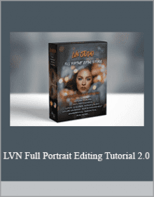 LVN Full Portrait Editing Tutorial 2.0.