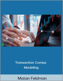 Matan Feldman - Transaction Comps Modeling.