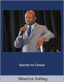 Maurice Ashley - Secret to Chess.