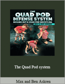 Max and Ben Askren - The Quad Pod system.