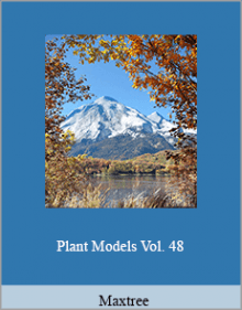 Maxtree - Plant Models Vol. 48.