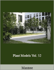 Maxtree - Plant Models Vol. 52.