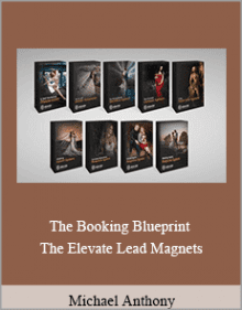 Michael Anthony - The Booking Blueprint - The Elevate Lead Magnets.