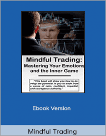 Mindful Trading - Ebook Version.Mindful Trading - Ebook Version.