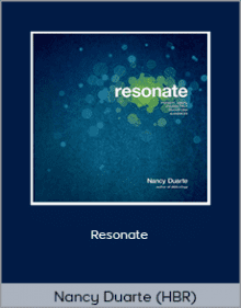 Nancy Duarte - Resonate.