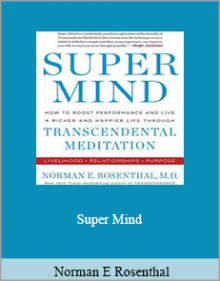 Norman E Rosenthal - Super Mind.