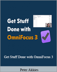 Peter Akkies - Get Stuff Done with OmniFocus 3.