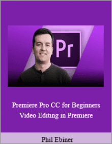 Phil Ebiner - Premiere Pro CC for Beginners Video Editing in Premiere.