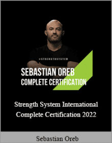 Sebastian Oreb - Strength System International Complete Certification 2022.