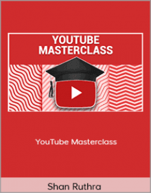 Shan Ruthra - YouTube Masterclass.