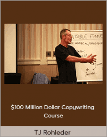 TJ Rohleder - 100 Million Dollar Copywriting Course.