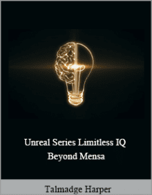 Talmadge Harper - Unreal Series Limitless IQ - Beyond Mensa.