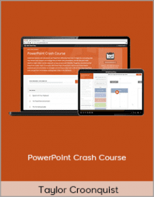 Taylor Croonquist - PowerPoint Crash Course.