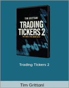 Tim Grittani - Trading Tickers 2.