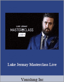 Vanishing Inc - Luke Jermay Masterclass Live,